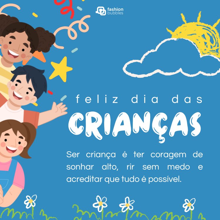 Frases de Dia das Crianças 2026: veja as 130 mais lindas mensagens para comemorar a data